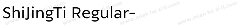 ShiJingTi Regular字体转换
